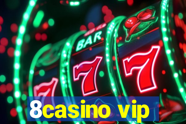 8casino vip